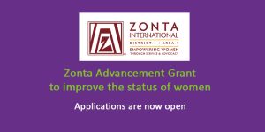 The Zonta Advancement Grant of $1000 to improve the status of women